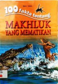 100 Fakta Tentang Makhluk Yang Mematikan