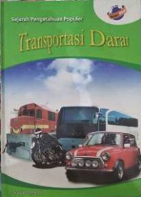 Transportasi Darat (Sejarah Pengetahuan Populer)