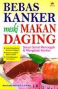 Bebas Kanker Meski Makan Daging