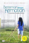 Berteman Dengan Kematian : Catatan Gadis Lupus