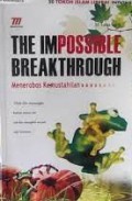 The Impossible Breakthrough