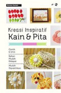 Kreasi Inspiratif Kain Dan Pita