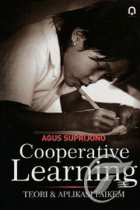 Cooperating Learning : Teori & Aplikasi Paikem