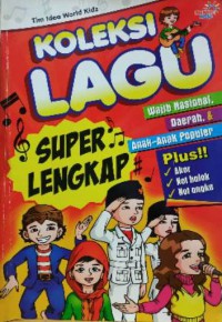 Koleksi Lagu Wajib Nasional, Daerah, Anak-Anak Populer Super Lengkap