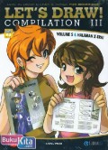 How To Draw & Create Manga For Beginners : Let's Draw! Compilation III Volume 5 & Halaman X-Tra