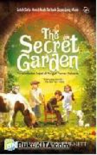 Secret Garden : Persahabatan Sejati Di Tengah Taman Rahasia