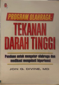 Program Olahraga : Tekanan Darah Tinggi