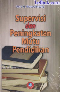 SuperVIsi Dan Peningkatan Mutu Pendidikan