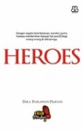 Heroes : Para Pahlawan Pilihan