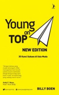 Young On Top New Edition : 35 Kunci Sukses Di Usia Muda