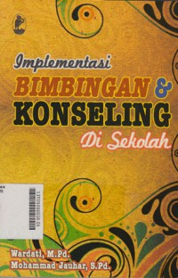 Implementasi Bimbingan & Konseling Di Sekolah