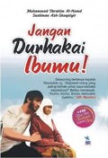 Jangan Durhakai Ibumu!