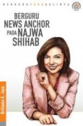 Berguru News Anchor Pada Najwa Shihab