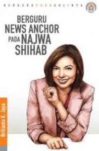 Berguru News Ancor Pada Najwa Shihab