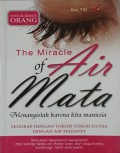 The Miracle Of Air Mata : Menangislah Karena Kita Manusia