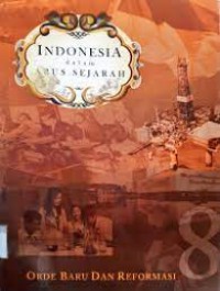 Indonesia Dalam Arus Sejarah 8 : Orde Baru Dan Reformasi