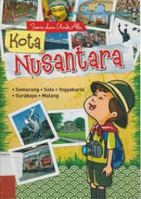 Seru Dan Unik Ala Kota Nusantara