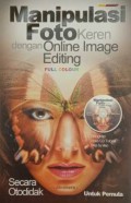 Manipulasi Foto Keren Dengan Online Image Editing + CD