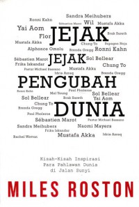 Jejak - Jejak Pengubah Dunia