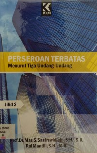 Perseroan Terbatas Menurut Tiga Undang-Undang Jilid 2