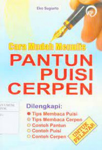 Cara Mudah Menulis Pantun Puisi Cerpen