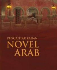 Pengantar Kajian Novel Arab