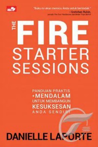 The Fire Starter Sessions