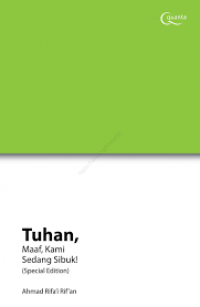 Tuhan, Maaf, Kami Sedang Sibuk (Special Edition)