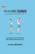 #Bukuantikurus : Tip Bagi Pria untuk Menaikkan Berat Badan dan Bertubuh Atletis