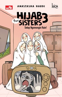 Hijab For Sisters 3: Setop Ngomongin Rain!