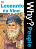 Why? People - Leonardo da Vinci