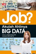 Job? Akulah Ahlinya Big Data