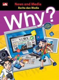 Why? News and Media - Berita dan Media