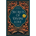 Secrets Of Divine Love : Sebuah Perjalanan Spiritual Yang Mendalam Tentang Islam