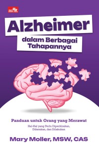 Alzheimer Dalam Setiap Tahapannya