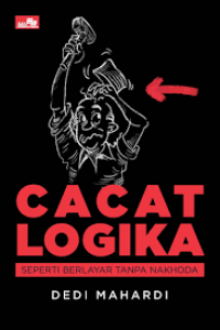 Cacat Logika : Seperti Berlayar Tanpa Nakhoda