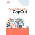 Pintar Editing Video Dengan Capcut