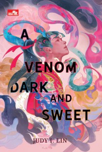 A Venom Dark And Sweet