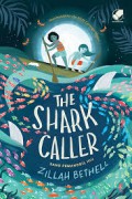 The Shark Caller : Sang Pemanggil Hiu