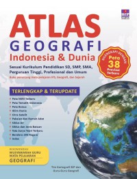 Atlas Geografi Indonesia & Dunia Dilengkapi Dengan Peta 38 Provinsi Terbaru