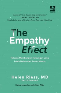 The Empathy Effect : Rahasia Membangun Hubungan Yang Lebih Dalam dan Penuh Makna