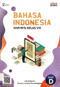 Bahasa Indonesia SMP/MTs Kelas VIII Fase D Kurikulum Merdeka