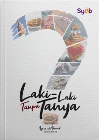 Laki Laki Tanpa Tanya