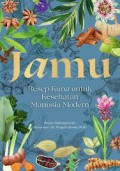 Jamu : Resep Kuna Untuk Kesehatan Manusia Modern