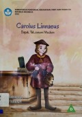 Carolus Linnaeus : Bapak Taksonomi Modern