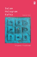 Dalam Hologram Kafka