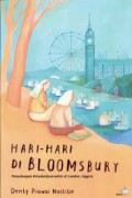 Hari-Hari Di Bloomsbury : Petualangan #studentjournalist Di London Inggris