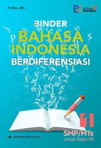 Binder Bahasa Indonesia Berdiferensiasi Untuk SMP/MTs Kelas VII Kurikulum Merdeka