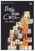 Dunia Tanpa Cinta