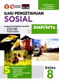 Ilmu Pengetahuan Sosial SMP/MTs Kelas VIII : Berbasis Profil Pelajar Pancasila (Berpikir Logis, Berpikir Kritis, Berpikir Kreatif) Kurikulum Merdeka